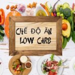 Chế độ ăn kiêng low carb có thể giúp bạn giảm cân?